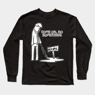 Red Puddle Trump Red Wave Do Something Long Sleeve T-Shirt