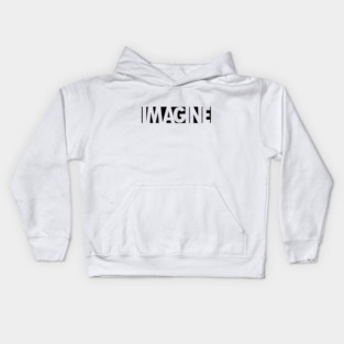 Imagine Kids Hoodie