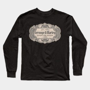 Scrooge & Marley Counting House London - Est. 1843 Long Sleeve T-Shirt