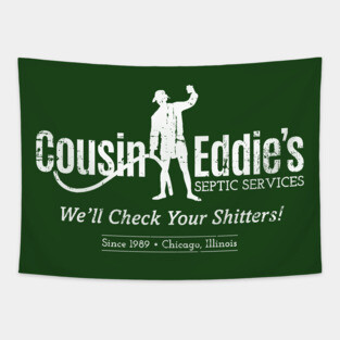 Cousin Eddie's Septic Services (white print) Tapestry