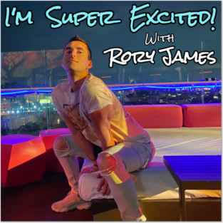 I'M SUPER EXCITED with Rory James - Podcast Cover Art Posters and Art