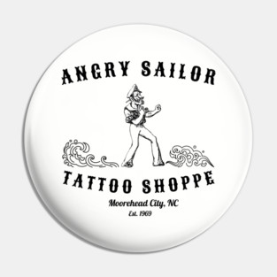 Angry Sailor Tattoo Shoppe Pin