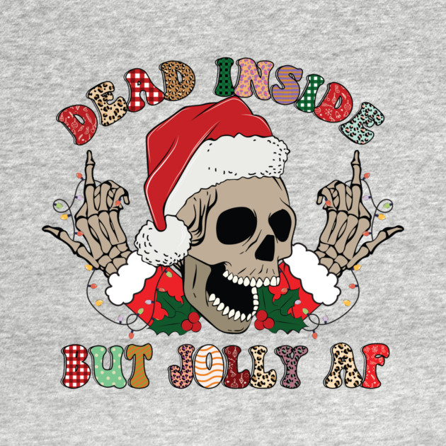 Dead Inside But Jolly AF Christmas Skull Goth Santa Xmas Gift by The WYLD Tribe