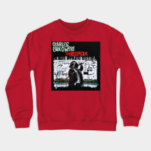 Charles Bukowski Crewneck Sweatshirt