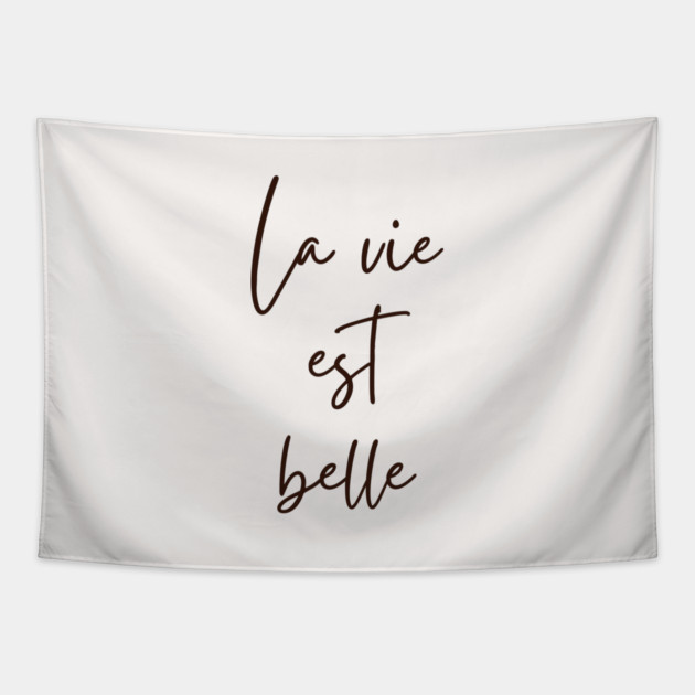 French Quotes Define La Vie Est Belle French Quotes La Vie Belle