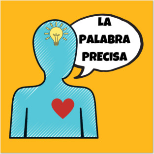 La Palabra Precisa Posters and Art
