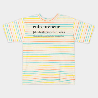 Entrepreneur Definition Kids T-Shirt
