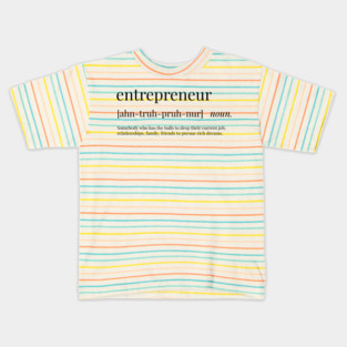 Entrepreneur Definition Kids T-Shirt