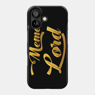 Meme Lord Phone Case