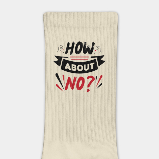 How About No by The WYLD Tribe