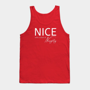 Nice With a Dash of Naughty Cheeky Witch® Tank Top