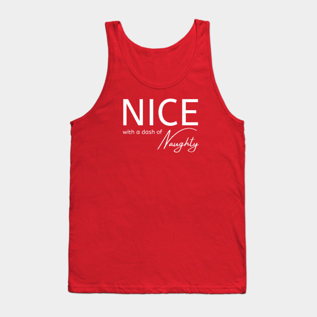 Nice With a Dash of Naughty Cheeky Witch® Tank Top by Cheeky Witch