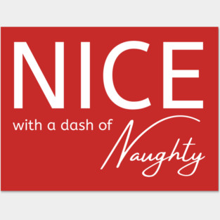Nice With a Dash of Naughty Cheeky Witch® Posters and Art