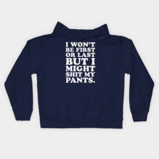 Funny Running Marathon Trail Runner First Last Shit My Pants Kids Hoodie