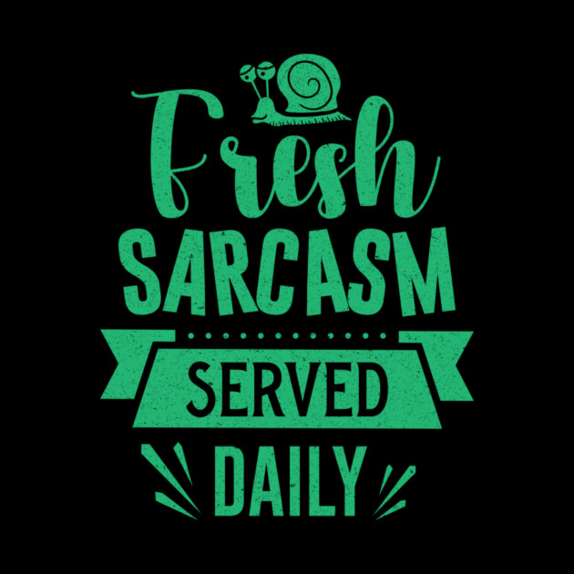 Fresh Sarcasm Served Daily by The WYLD Tribe