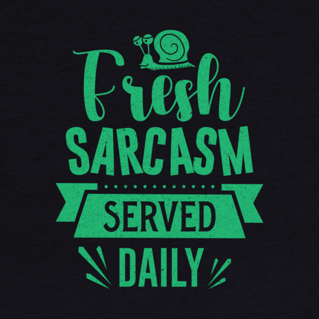 Fresh Sarcasm Served Daily by The WYLD Tribe