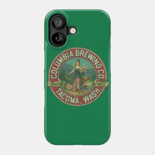 Columbia Brewing Company Tacoma 1900 Phone Case