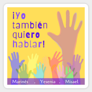 ¡Yo También Quiero Hablar! Sticker