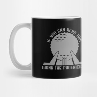 Thank the Phoenicians Mug