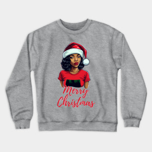 Black Woman Santa, Black Mrs Santa Claus, African American Santa, Merry Christmas Crewneck Sweatshirt