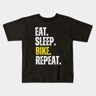 Eat Sleep Bike Repeat, Funny Cycling Saying, Bicyclist Humor Kids T-Shirt
