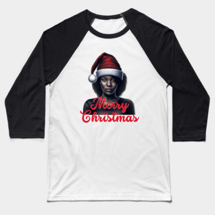 Black Woman Santa, Black Mrs Santa Claus, African American Santa Baseball T-Shirt