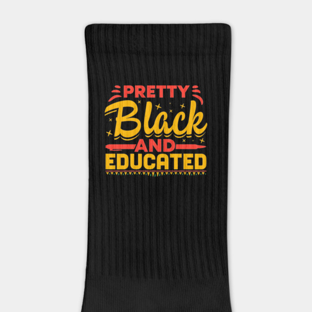 Pretty Black and Educated by UrbanLifeApparel