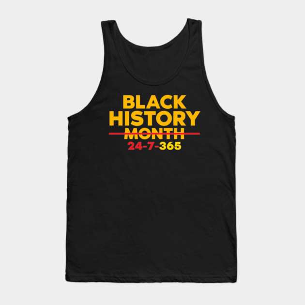 Black History 24-7-365 Tank Top by UrbanLifeApparel