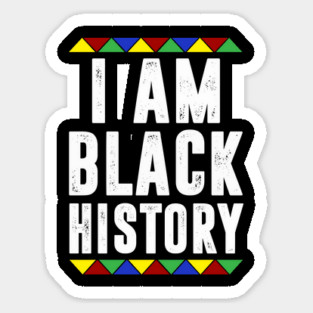 I am black History Magnet