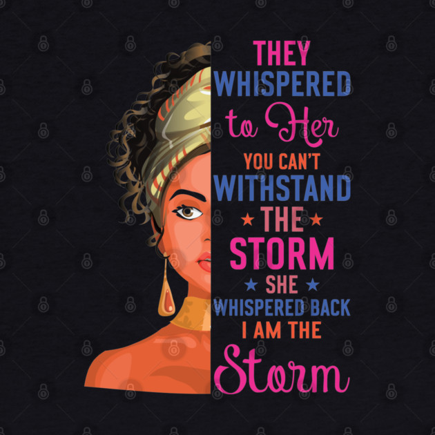 I  am the Storm by UrbanLifeApparel