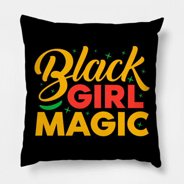 Balck Girl Magic Pillow by UrbanLifeApparel