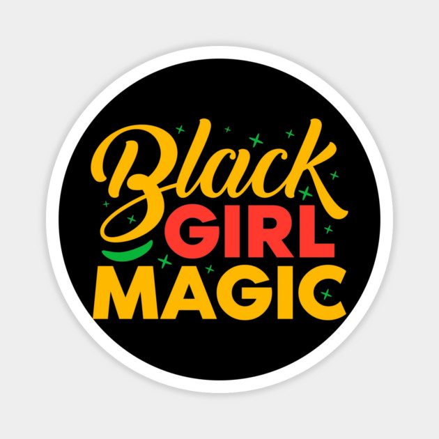 Balck Girl Magic Magnet by UrbanLifeApparel