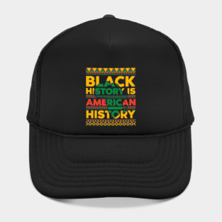 Black History is American History Hat