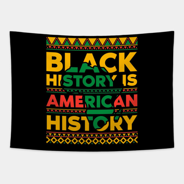 Black History is American History Tapestry by UrbanLifeApparel