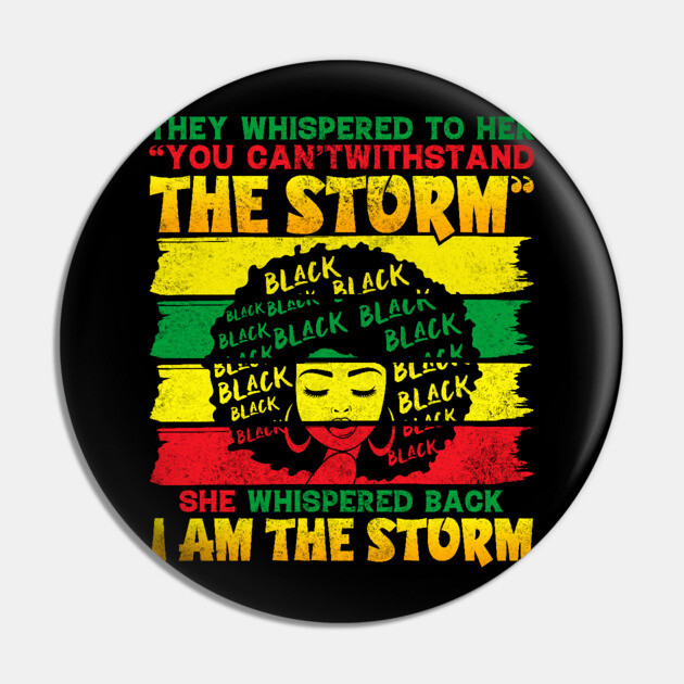 I  am the Storm Pin by UrbanLifeApparel