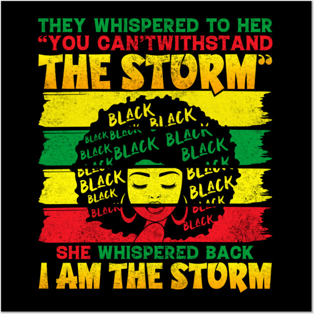 I  am the Storm Wall Art by UrbanLifeApparel