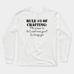 Rules of Crafting Long Sleeve T-Shirt