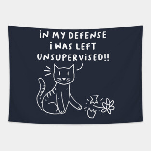 In my defense I was left unsupervised naughty cat kitten Tapestry