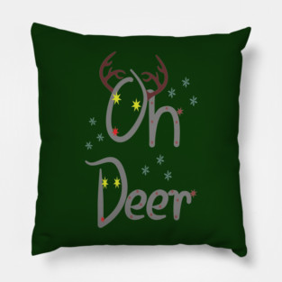 Oh Dee. Deer in the inscription Pillow