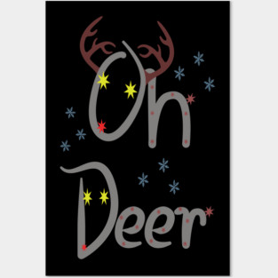 Oh Dee. Deer in the inscription Posters and Art