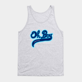 Oh Boy! - Quantum Leap Tank Top