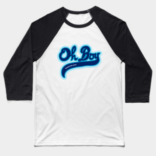 Oh Boy! - Quantum Leap Baseball T-Shirt
