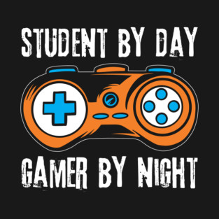Student By Day Gamer By Night T-Shirt