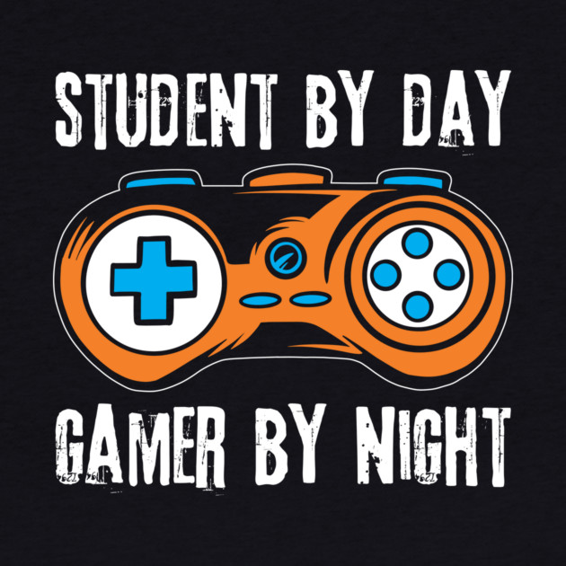 Student By Day Gamer By Night by The WYLD Tribe