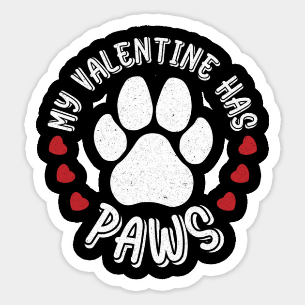 My Valentine Has Paws Animal Lover Sticker by The WYLD Tribe
