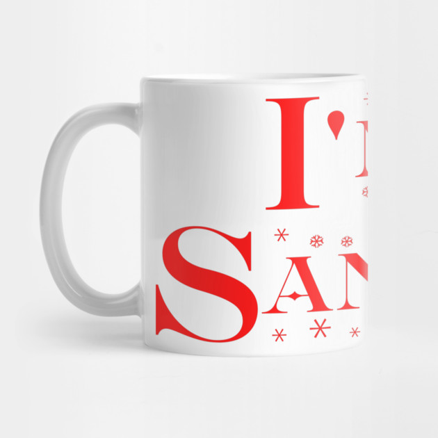 I'm Santa v1 by Litehouse Tees