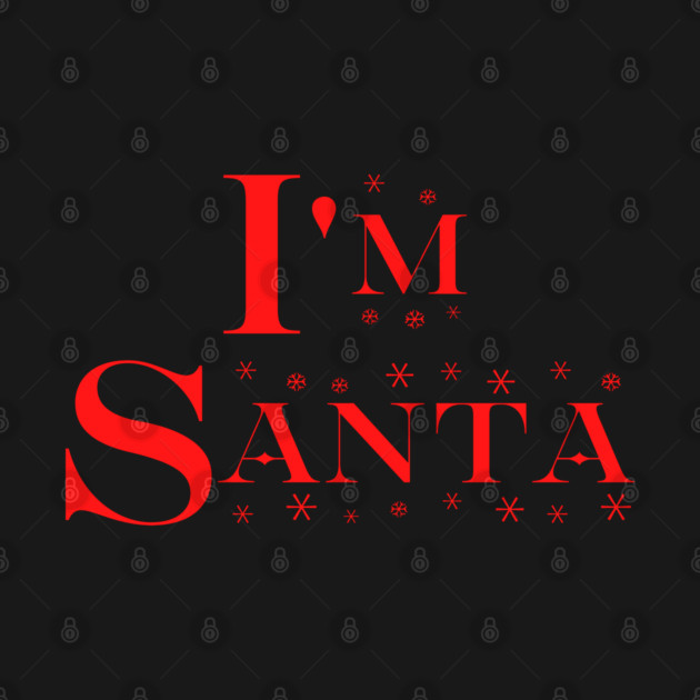 I'm Santa v1 by Litehouse Tees