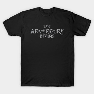 The Adventure Begins T-Shirt