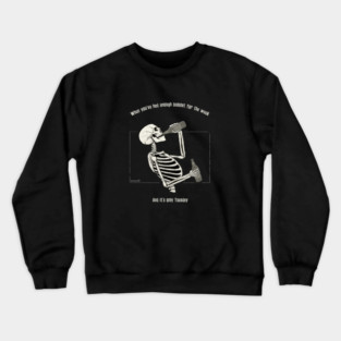 Twofer Tuesday Crewneck Sweatshirt