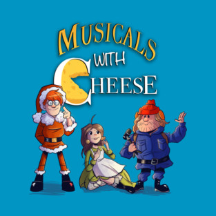 Musicals with Cheese Holiday Design T-Shirt
